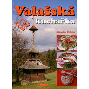 Valašská kuchařka - Kotrba Miroslav