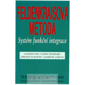 Feldenkraisova metoda - Systém funkční integrace - Rywerant Yochanan
