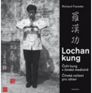 Cvičení Lochan kung - Fiereder Richard