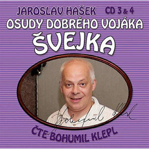 Osudy dobrého vojáka Švejka 3-4 - 2CD - Hašek Jaroslav
