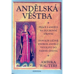 Andělská věštba - Wauters Ambika