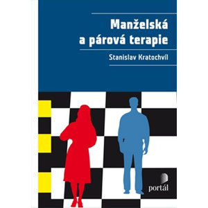 Manželská a párová terapie - Kratochvíl Stanislav
