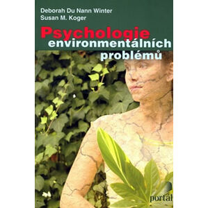 Psychologie environmentálních problémů - Winter Deborah Du Nann