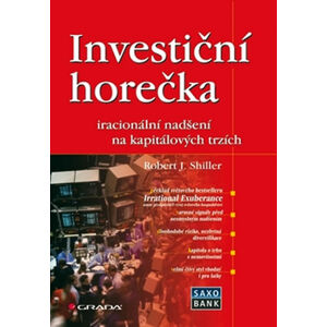 Investiční horečka - Shiller Robert J.