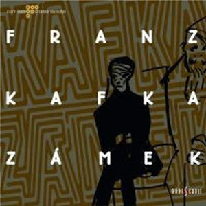 Zámek - CD - Kafka Franz