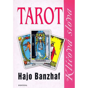Tarot - klíčová slova - Banzhaf Hajo