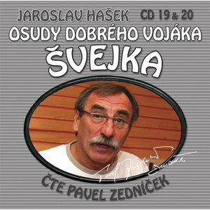 Osudy dobrého vojáka Švejka 19-20 - 2CD - Hašek Jaroslav