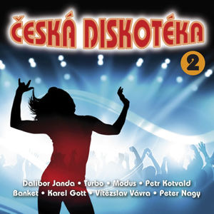 Česká diskotéka 2, CD - neuveden