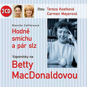 Hodně smíchu a pár slz - 2 CD (Tereza Kostková, Carmen Mayerová) - Caffiere Blanche
