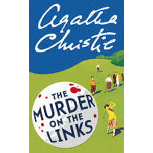 The Murder on the Links - Christie Agatha