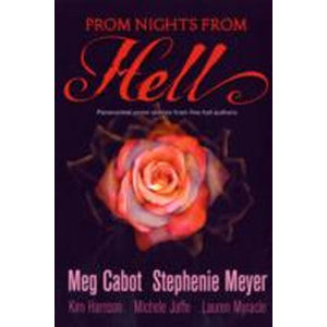 Prom Nights From Hell - Meyerová Stephenie