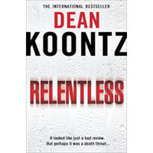 Relentless - Koontz Dean