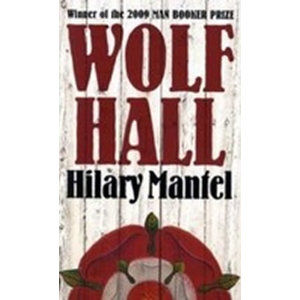 Wolf Hall - Mantelová Hilary
