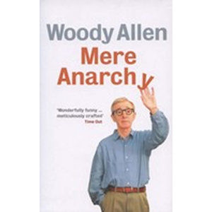 Mere Anarchy - Allen Woody
