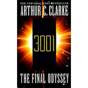 3001: The Final Odyssey - Clarke Arthur C.