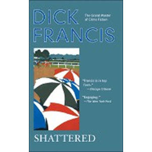 Shattered - Francis Dick