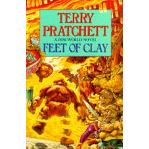 Feet of Clay : (Discworld Novel 19) - Pratchett Terry