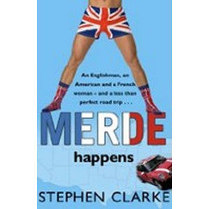 Merde Happens - Clarke Stephen