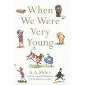 When We Were Very Young - Milne A. A.