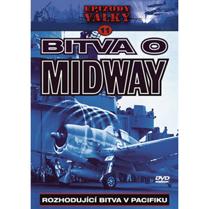 Epizody války 11 - Bitva o Midway - DVD - neuveden
