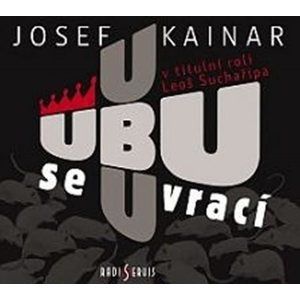Ubu se vrací - CD - Kainar Josef