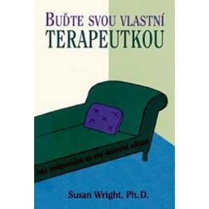 Buďte svou vlastní terapeutkou - Wright Susan