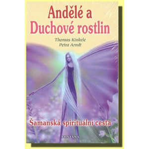 Andělé a Duchové rostlin - Kinkele Thomas, Arndt Petra,