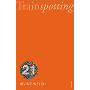 Trainspotting : Vintage 21 - Welsh Irvine