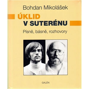 Úklid v suterénu + CD - Mikolášek Bohdan