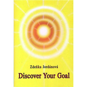 Discover your Goal - Jordánová Zdeňka