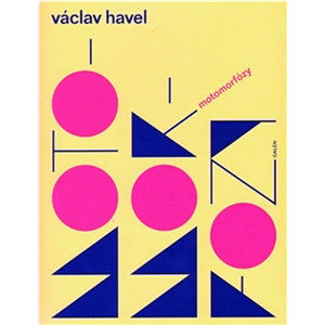 Motomorfózy - Havel Václav