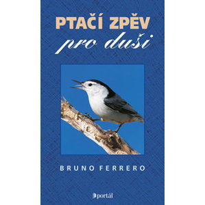 Ptačí zpěv pro duši - Ferrero Bruno