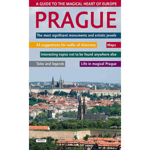 Prague - A guide to the magical heart of Europe / Praha - Průvodce magickým srdcem Evropy (anglicky) - neuveden