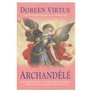 Archandělé - Virtue Doreen