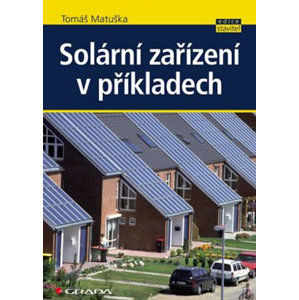 Solární zařízení v příkladech - Matuška Tomáš