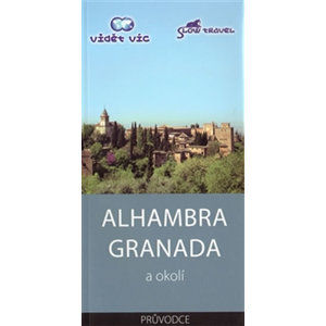 Alhambra Granada a okolí - Nekvapil Vlastimil