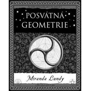 Posvátná geometrie - Lundyová Miranda