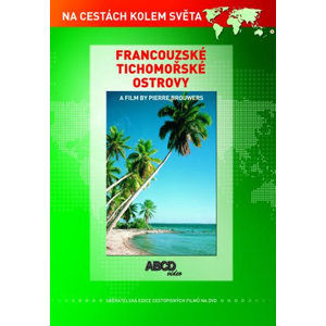 Francouzské Tichomořské ostrovy DVD - Na cestách kolem světa - neuveden