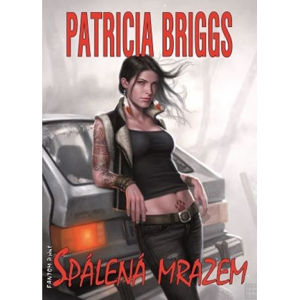Mercy Thompson 7 - Spálená mrazem - Briggs Patricia