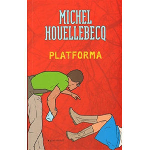Platforma - Houellebecq Michel