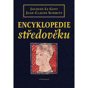 Encyklopedie Středověku - Le Goff Jacques, Schmitt Jean-Claude