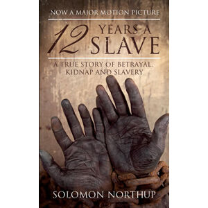 12 Years a Slave - Northup Solomon
