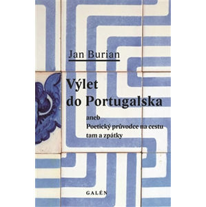 Výlet do Portugalska - Burian Jan