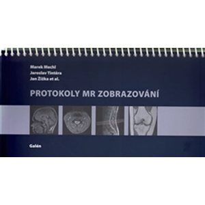 Protokoly MR Zobrazování - Mechl a kolektiv Marek