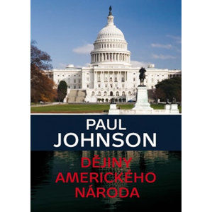 Dějiny amerického národa - Johnson Paul