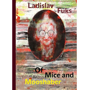 Of Mice and Mooshaber - Fuks Ladislav