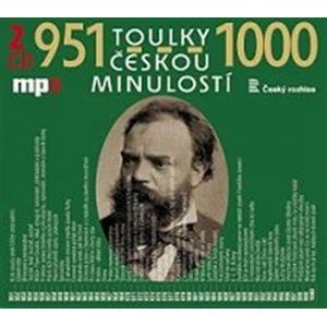 Toulky českou minulostí 951-1000 - 2CD/mp3 - kolektiv autorů