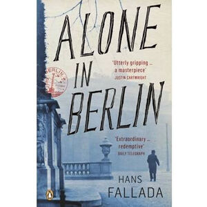 Alone in Berlin - Fallada Hans