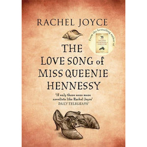 The Love Song of Miss Queenie Hennessy - Joyceová Rachel