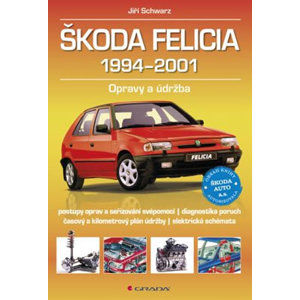 Škoda Felicia 1994–2001 - Opravy a údržba - Schwarz Jiří